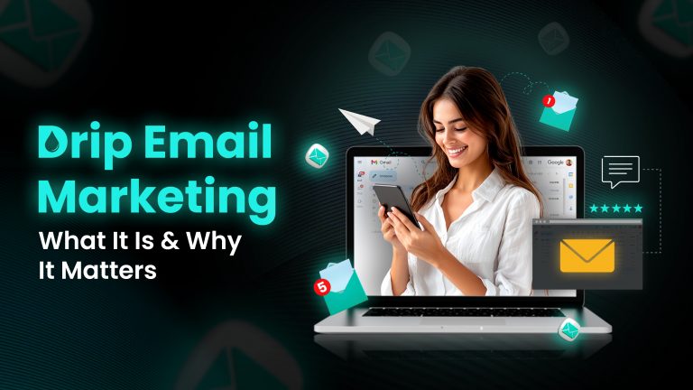 What Are Drip Campaigns in Email Marketing?