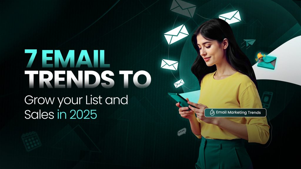 7 Email Trends for 2025