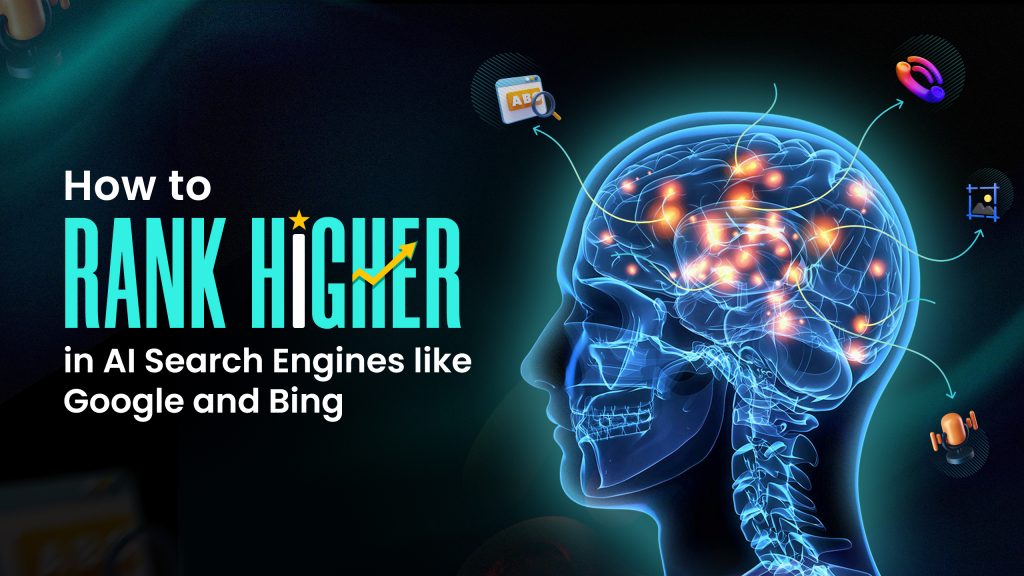 How to rank higher in AI search engines like Google and Bing in 2025